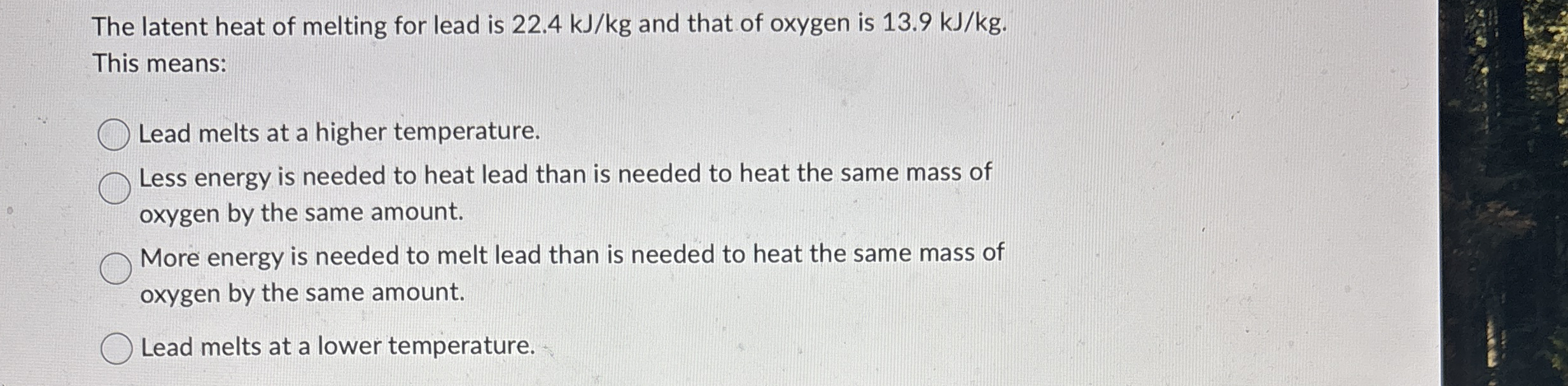The latent heat of melting for lead is 2 2 . 4 k
