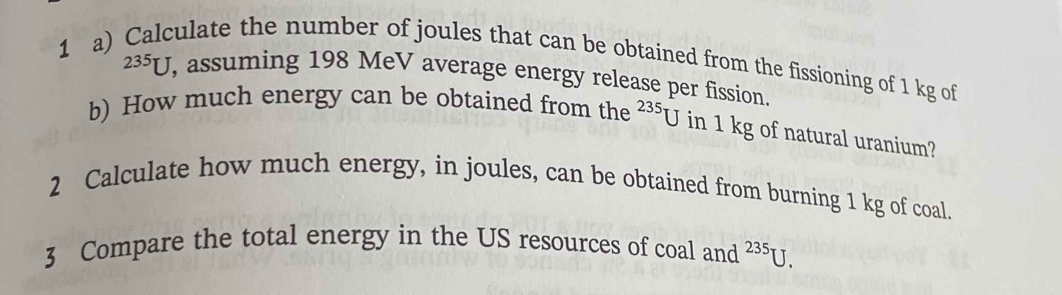 1 a ) Calculate the number of joules that can be