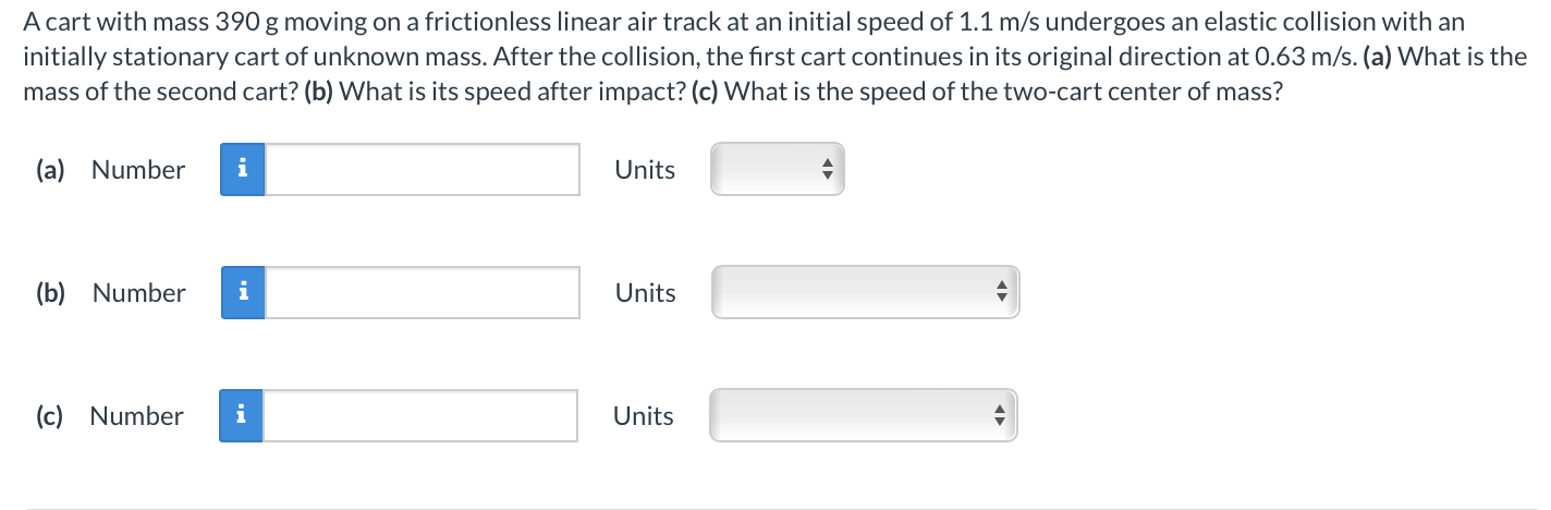 A cart with mass 3 9 0 g moving on a frictionless
