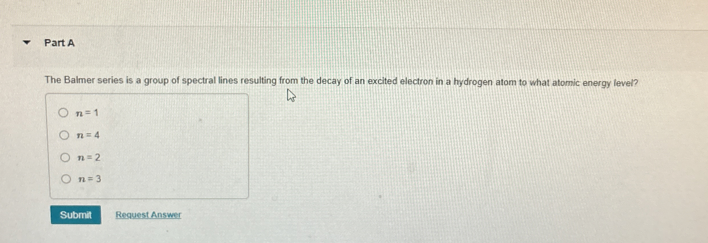 Part A The Balmer series is a group of spectral