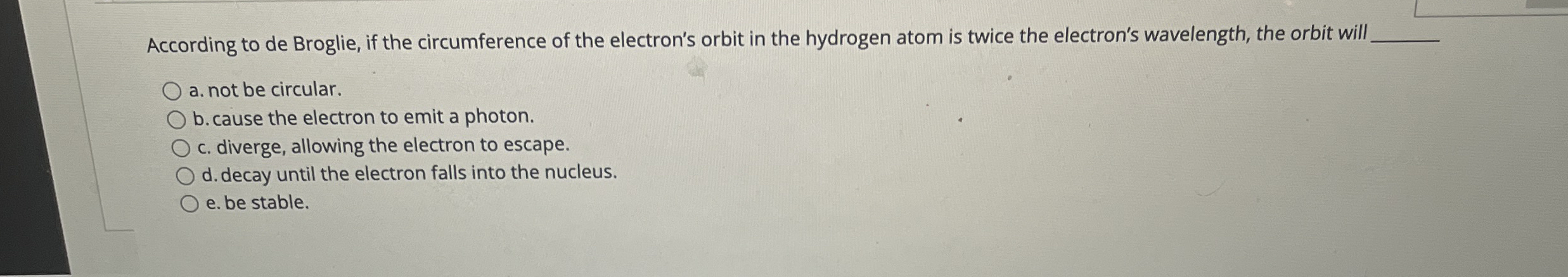 According to de Broglie, if the circumference of