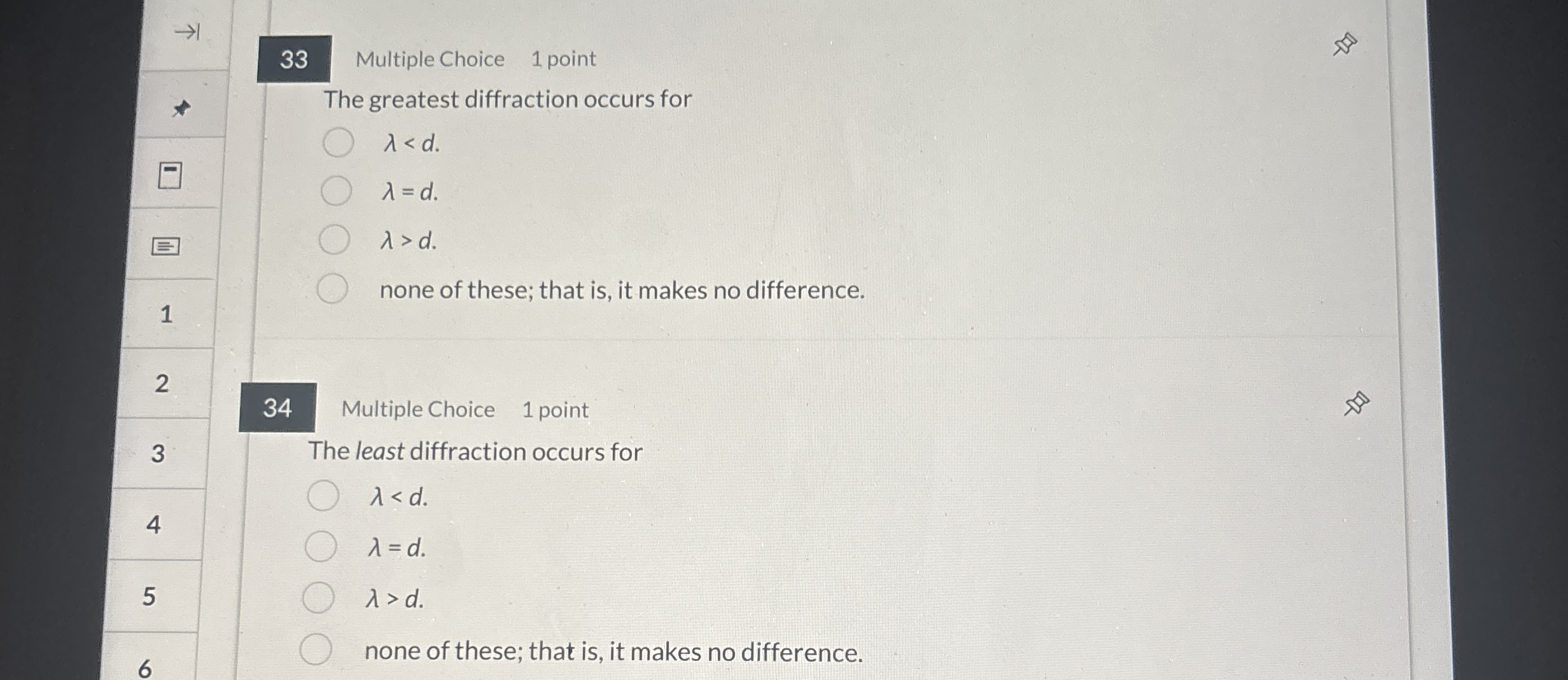 3 3 Multiple Choice 1 point The greatest