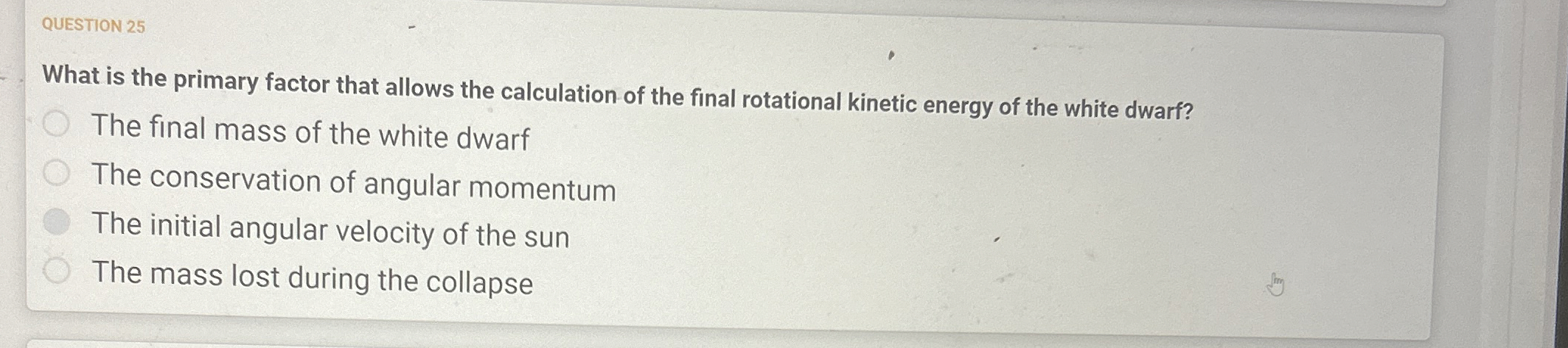 QUESTION 2 5 What is the primary factor that