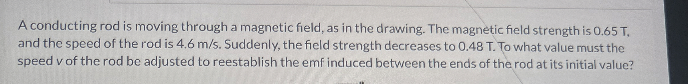A conducting rod is moving through a magnetic