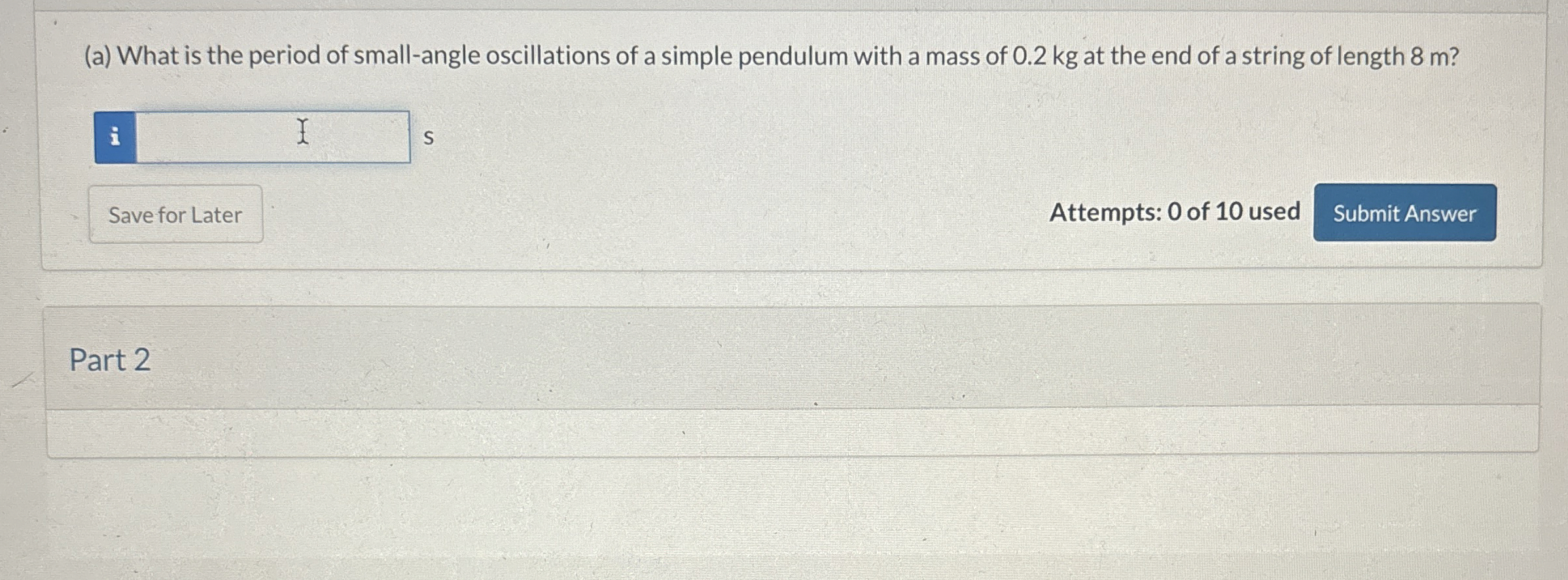 ( a ) What is the period of small - angle