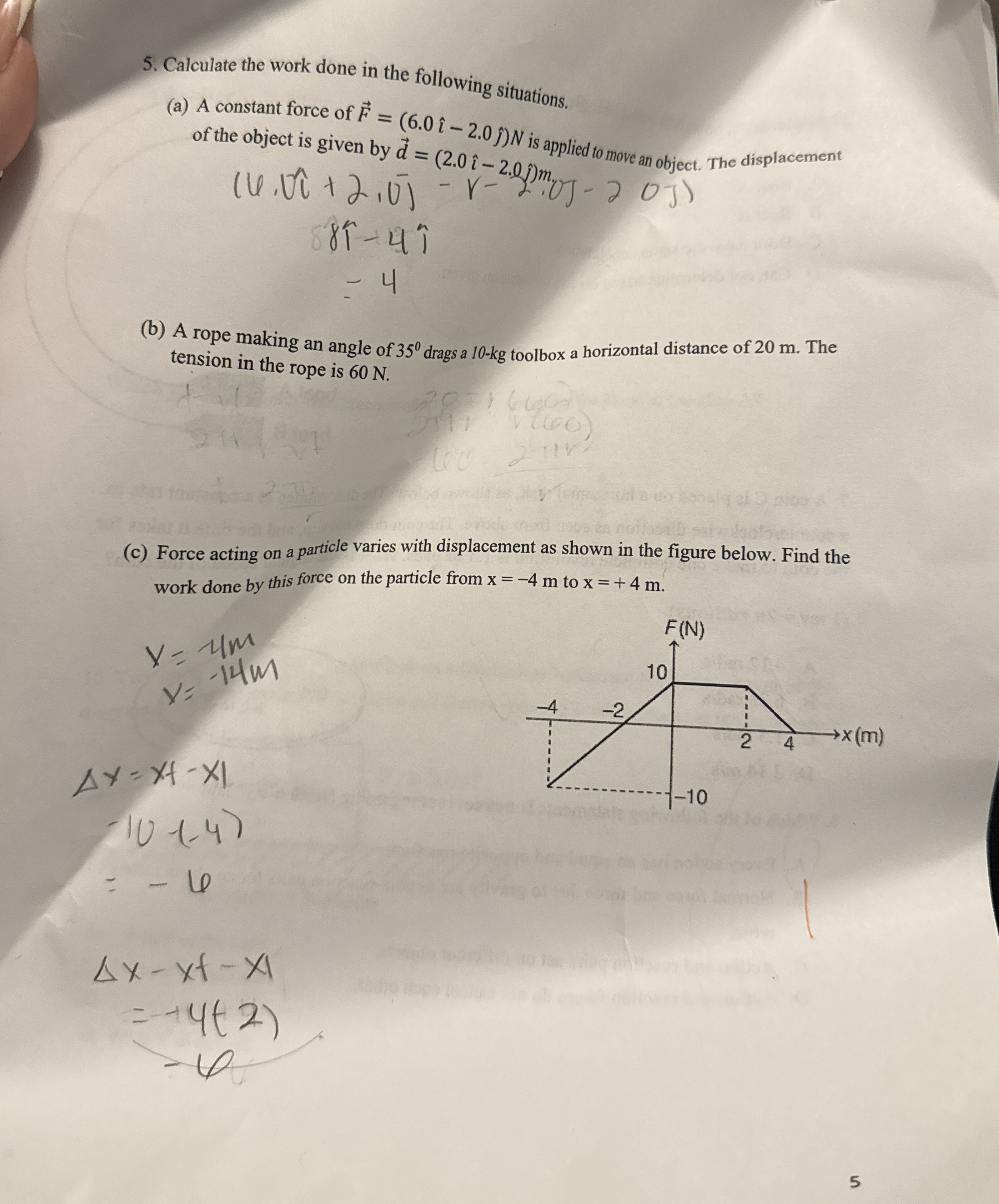 How to solve Calculate the work done in the