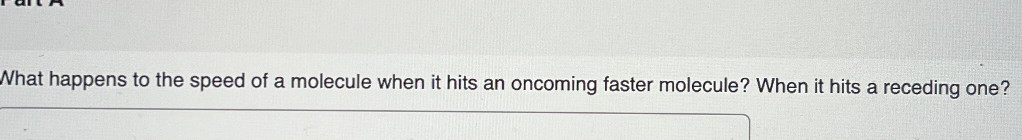 What happens to the speed of a molecule when it