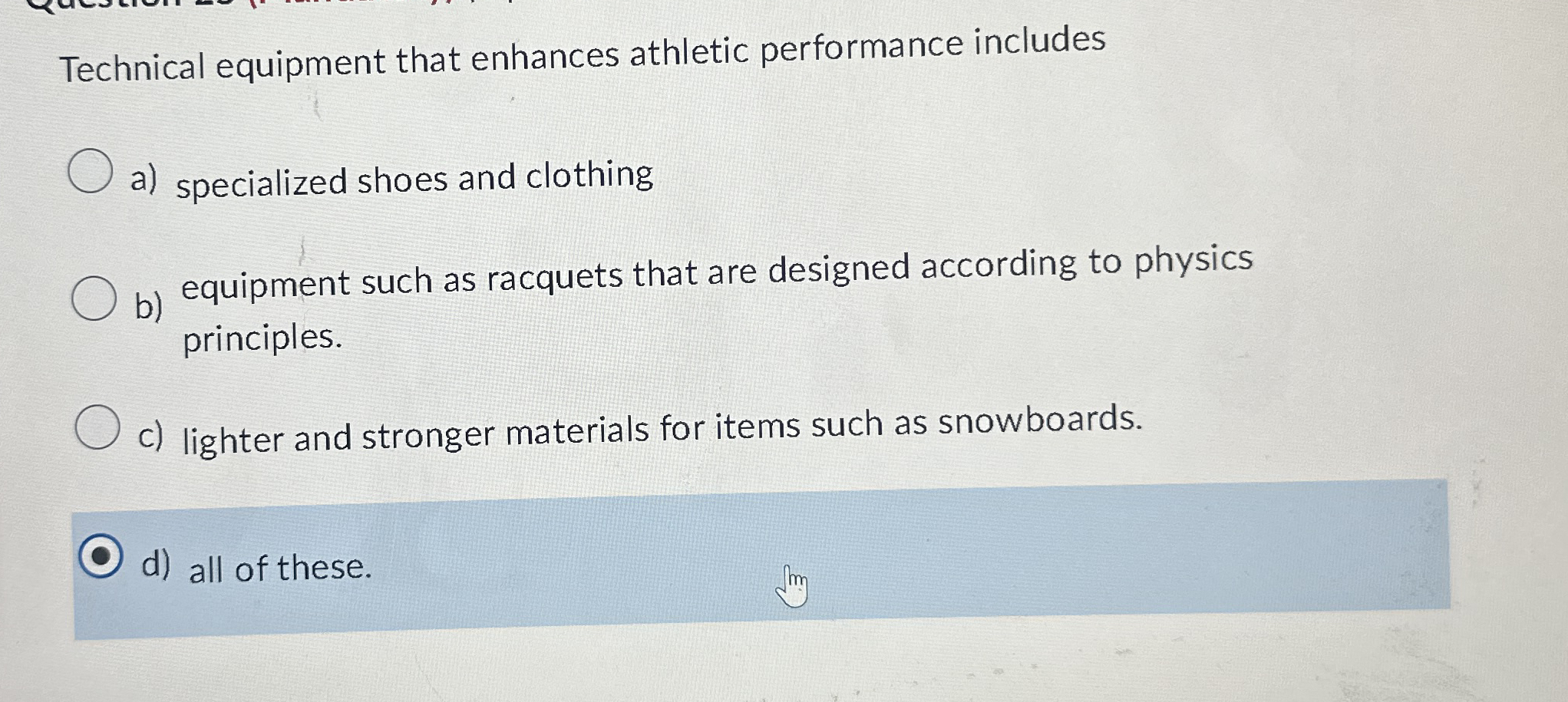 Technical equipment that enhances athletic