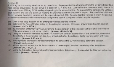 Problem A 1 2 0 0 kg car is vaveling siouty on an