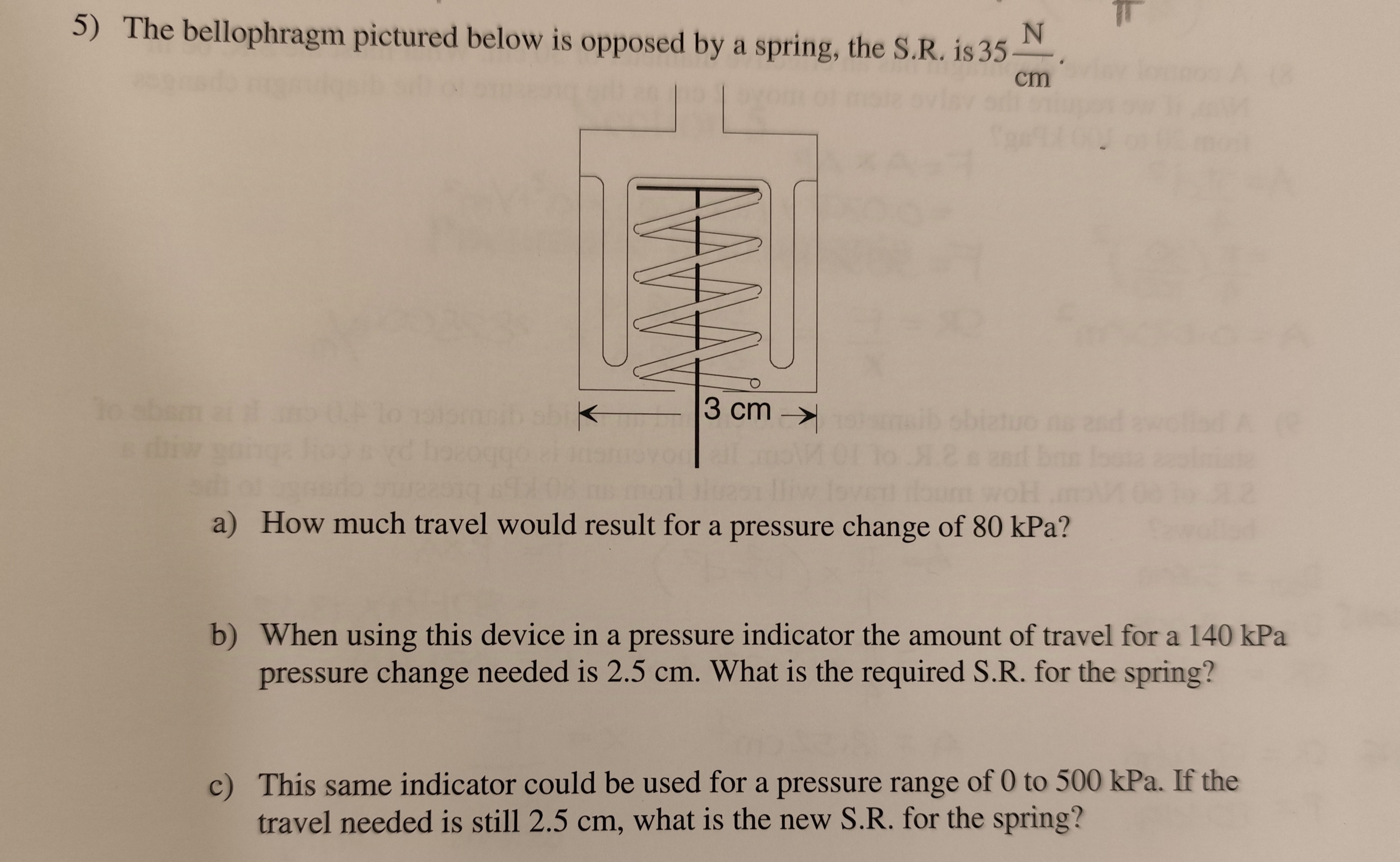 5 ) The bellophragm pictured below is opposed by