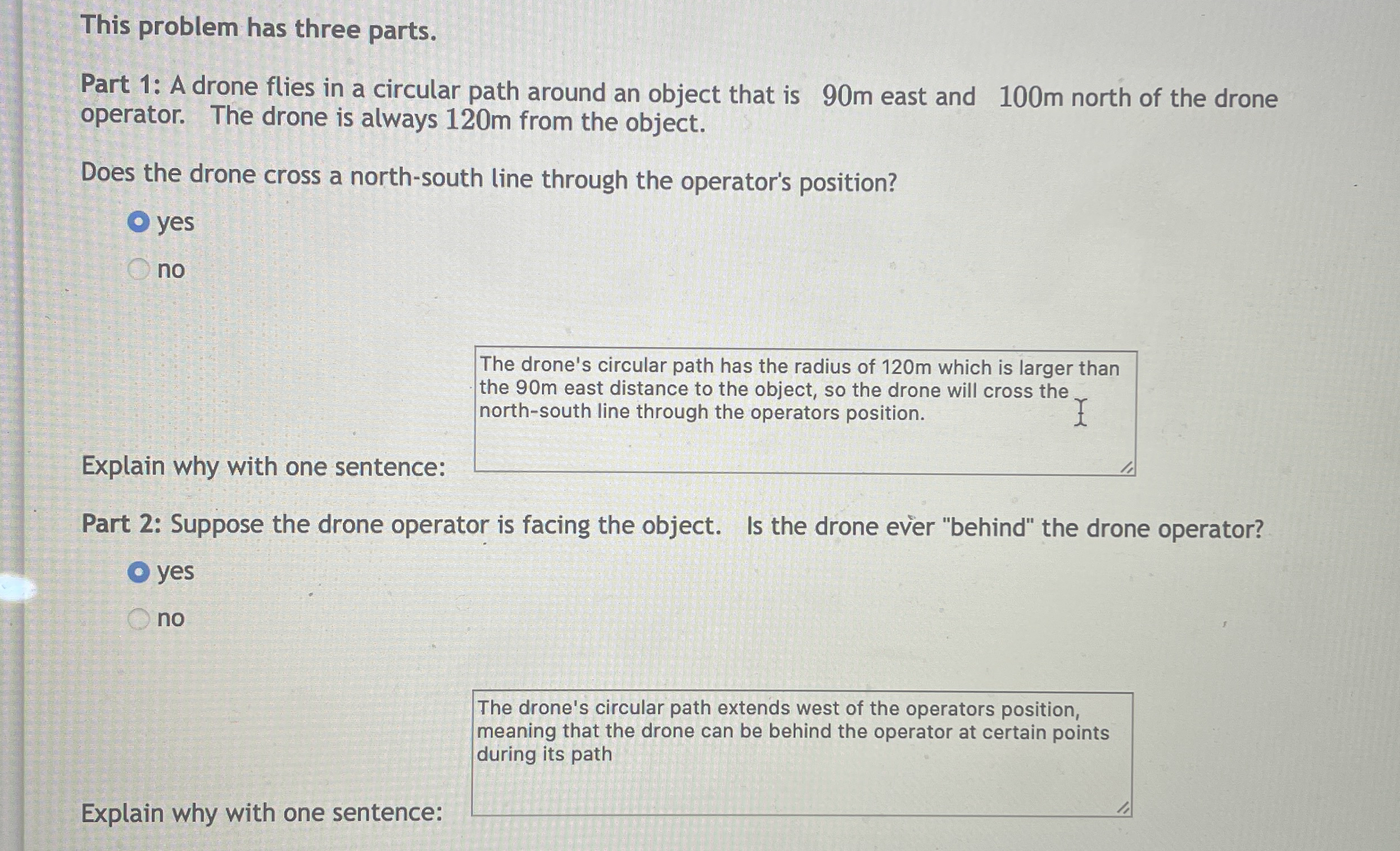 This problem has three parts. Part 1 : A drone