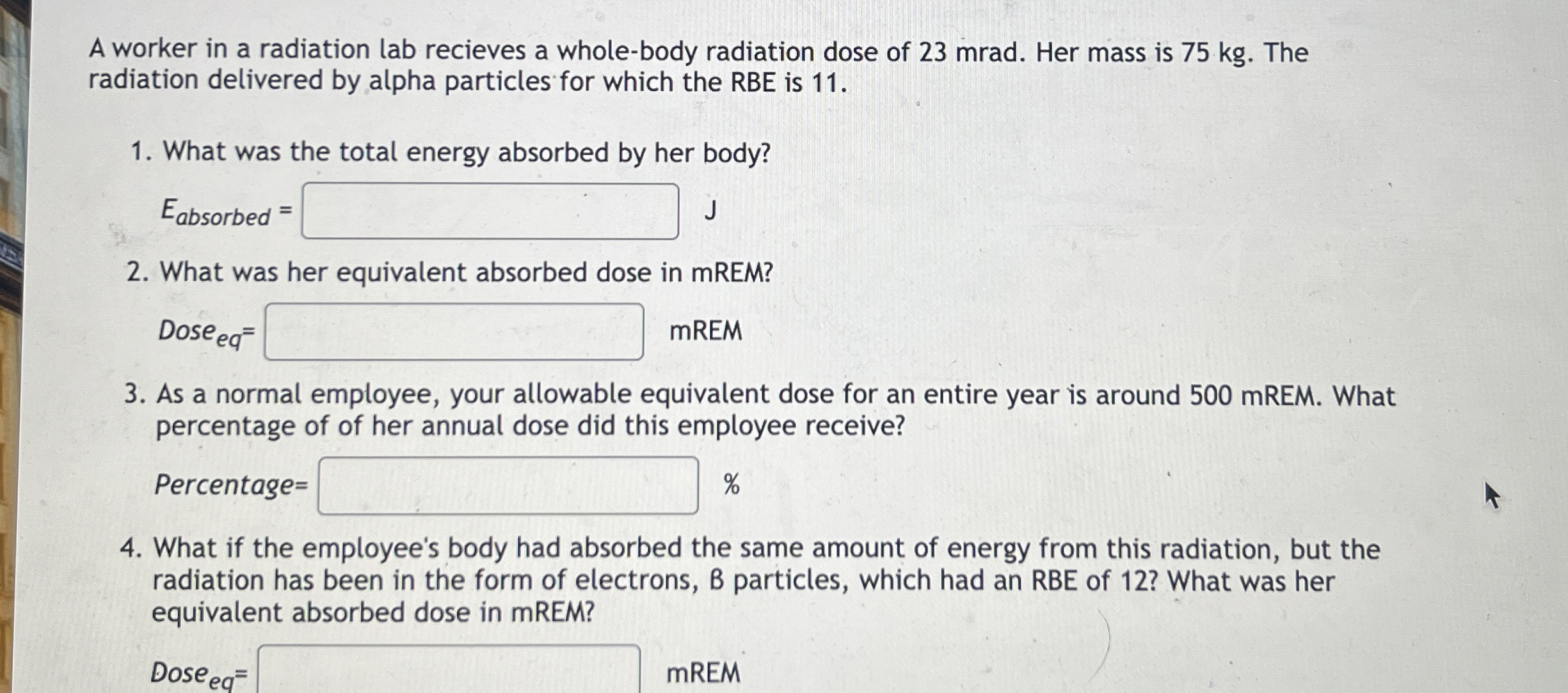 A worker in a radiation lab recieves a whole -