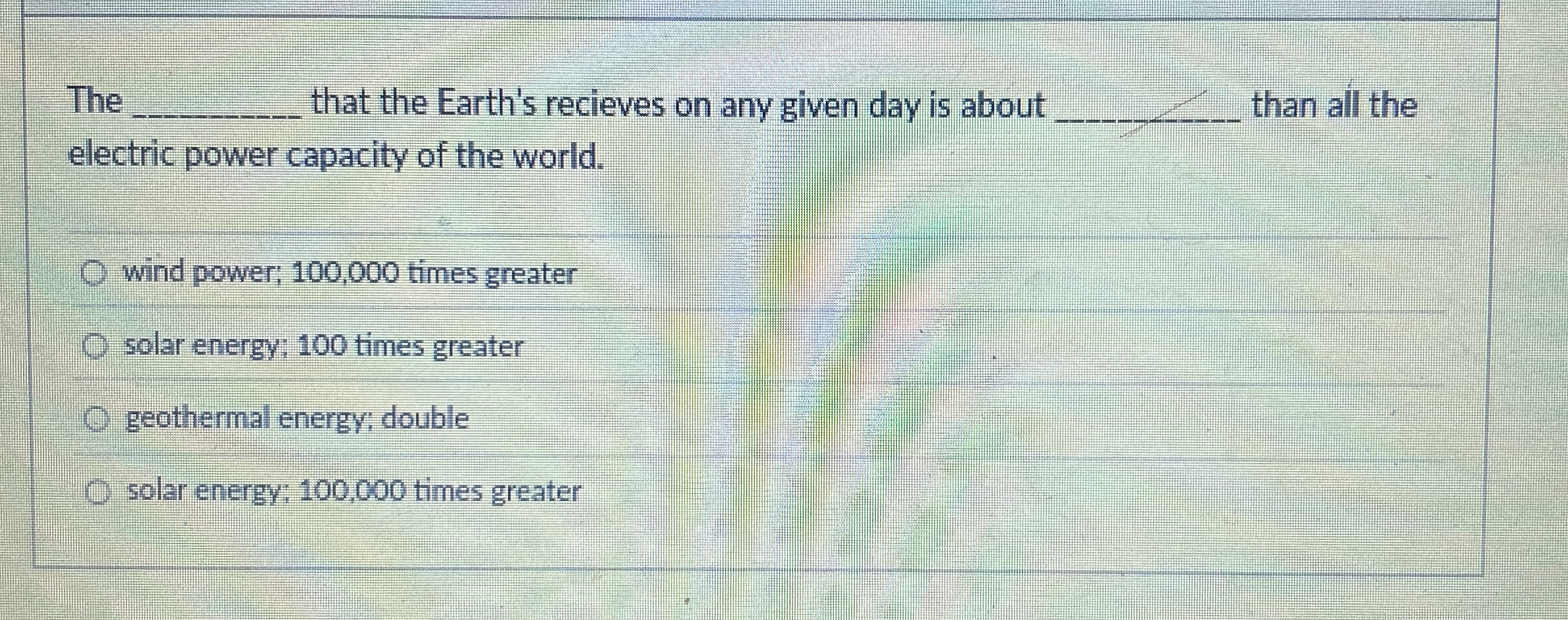 The q , that the Earth's recieves on any given