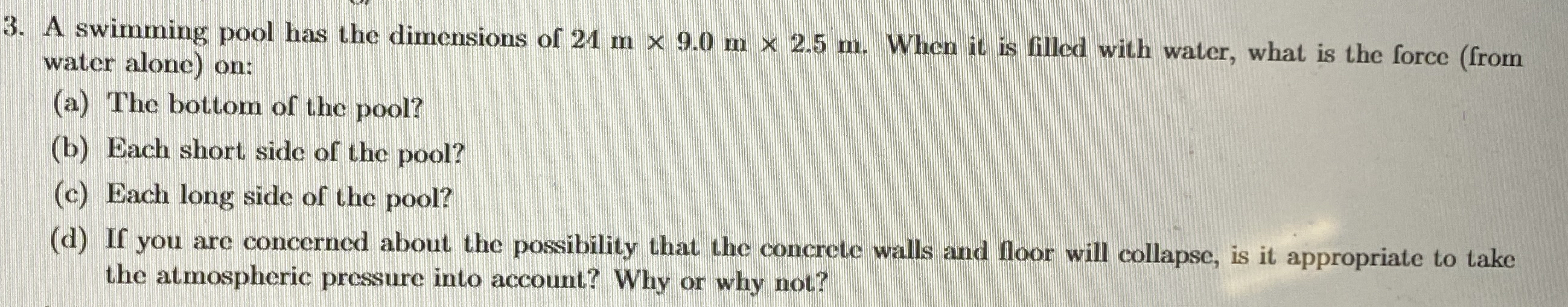 A swimming pool has the dimensions of 2 4 m 9 . 0