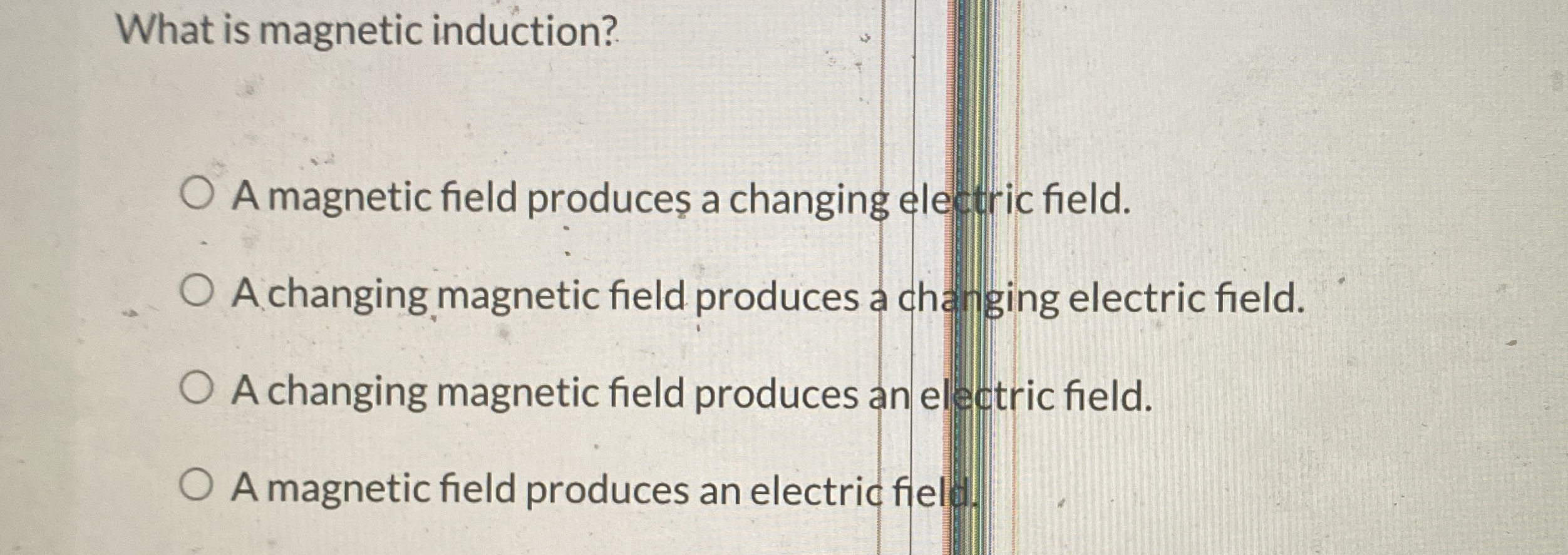 What is magnetic induction? A magnetic field