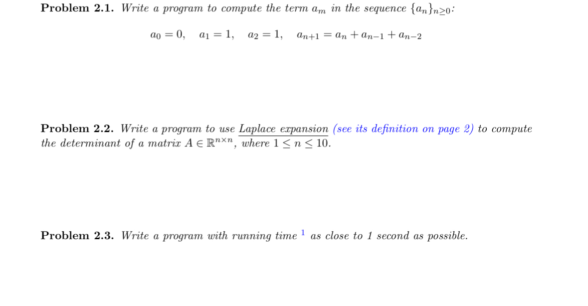 Problem 2 . 1 . Write a program to compute the