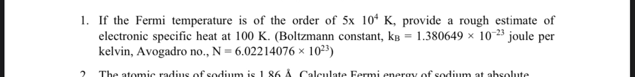 If the Fermi temperature is of the order of 5 1 0