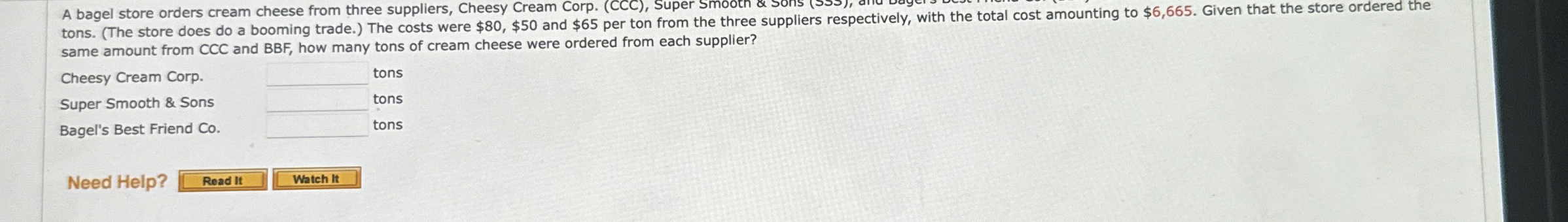 A bagel store orders cream cheese from three
