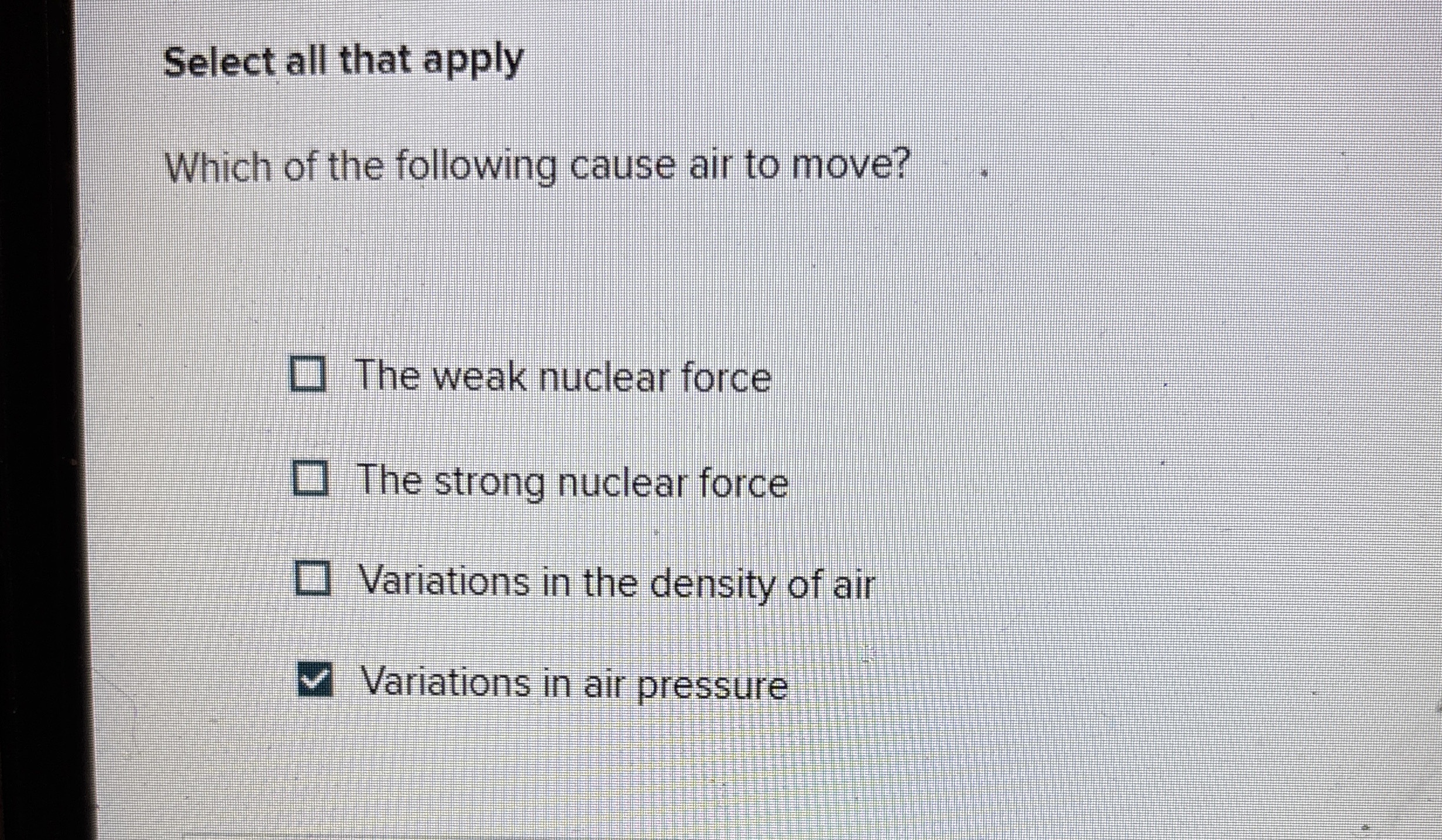 Select all that apply Which of the following