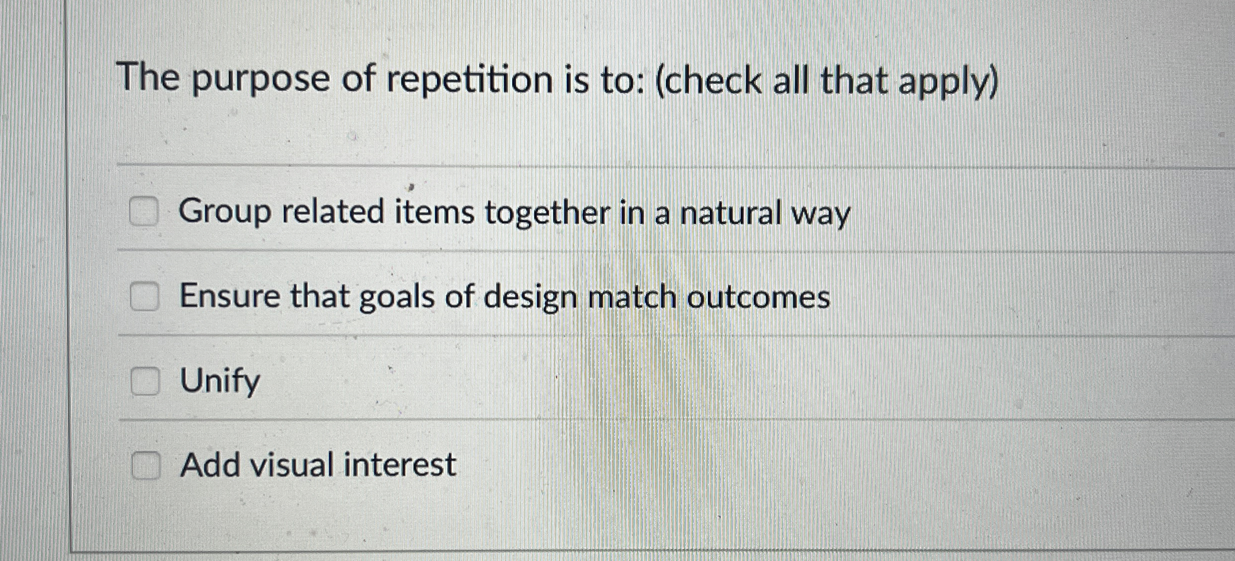 The purpose of repetition is to: ( check all that