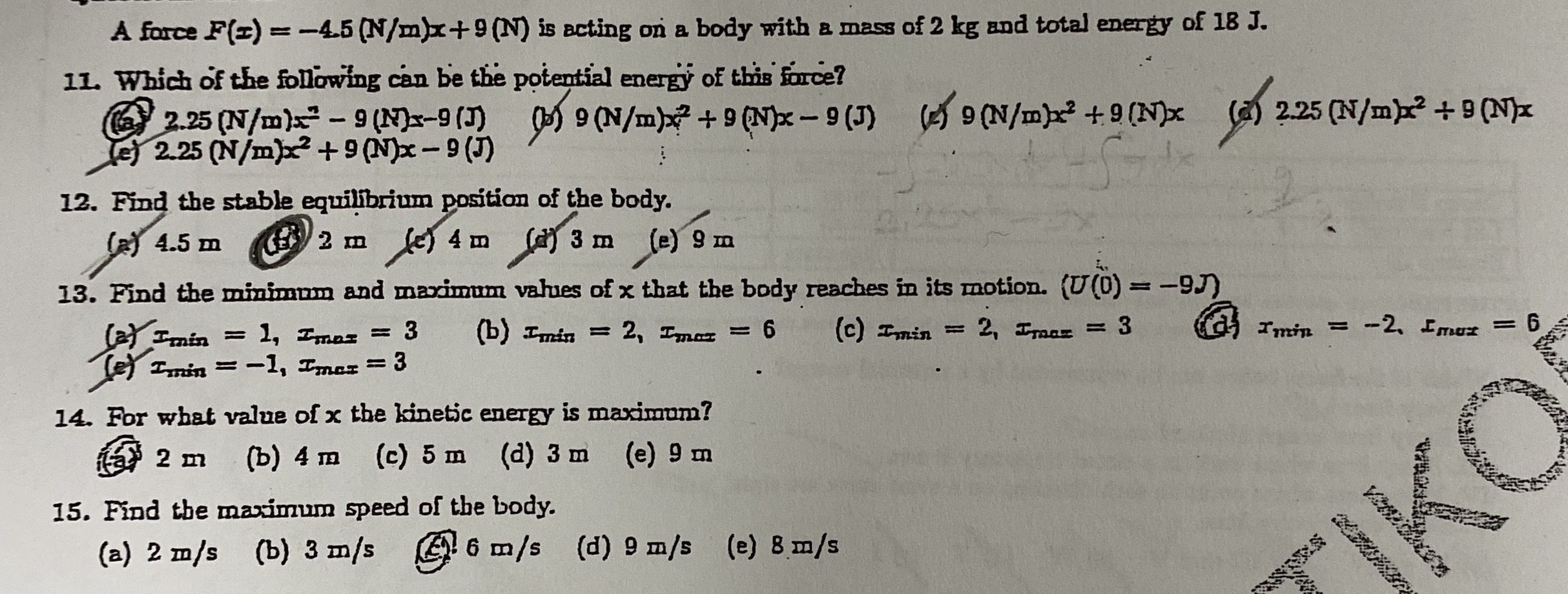 A force F ( x ) = - 4 . 5 ( N m ) x + 9 ( N ) is