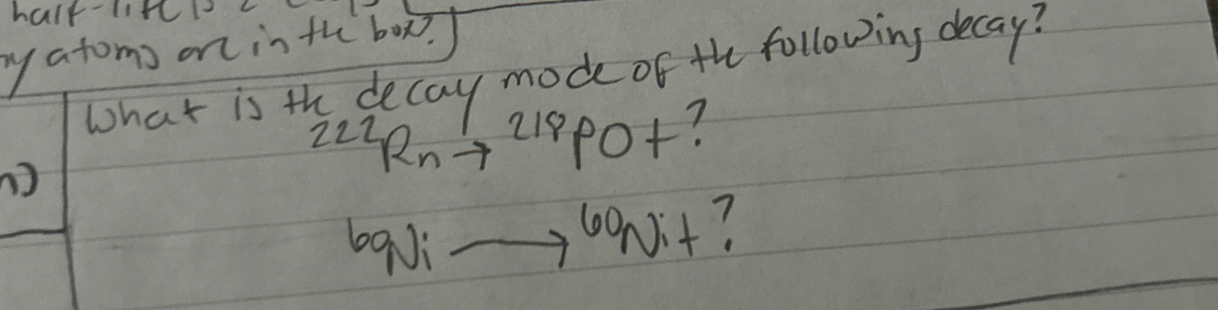 What is the decay mode of the following decay? 2