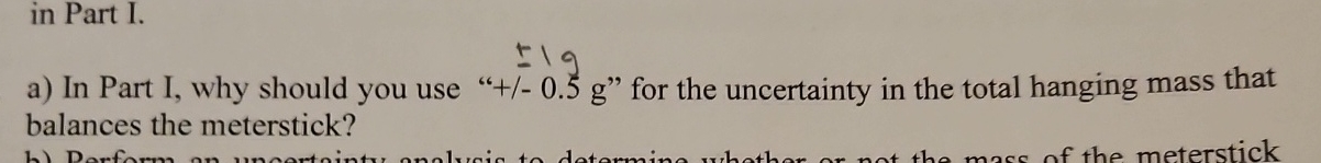 in Part I. a ) In Part I, why should you use " +