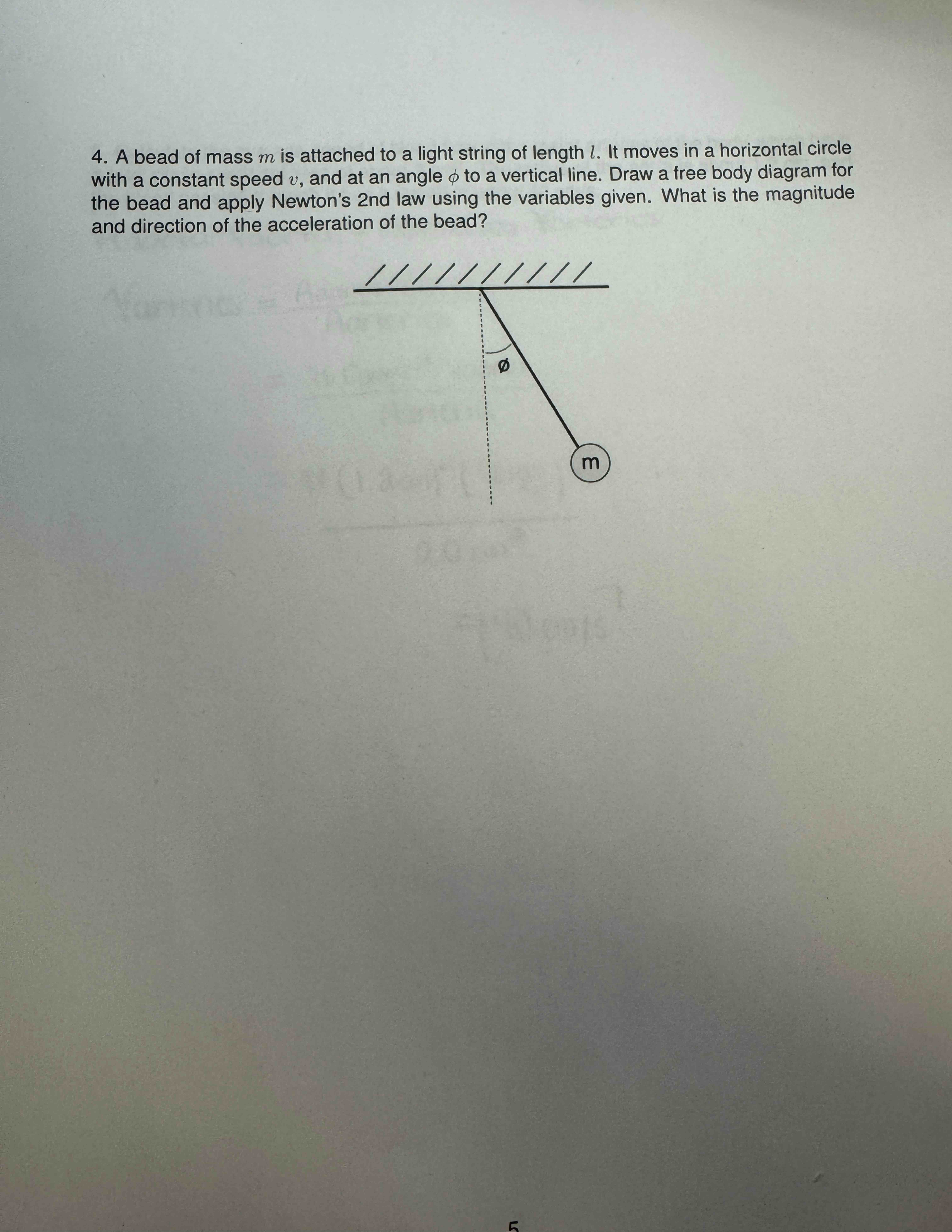A bead of mass m is attached to a light string of