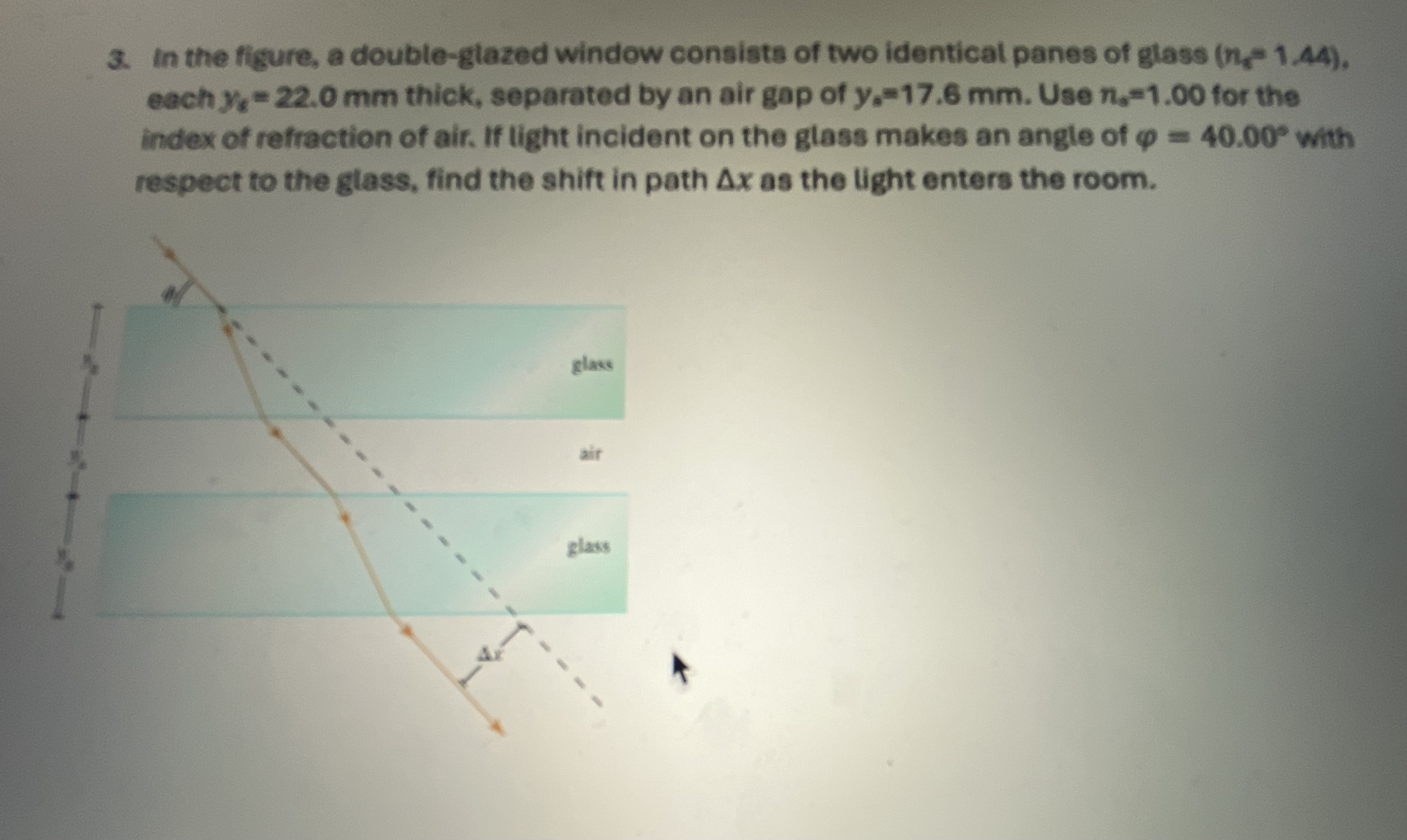 In the figure, a double - glazed window consists