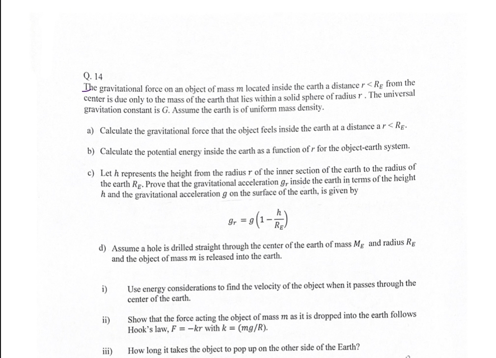 Q . 1 4 The gravitational force on an object of