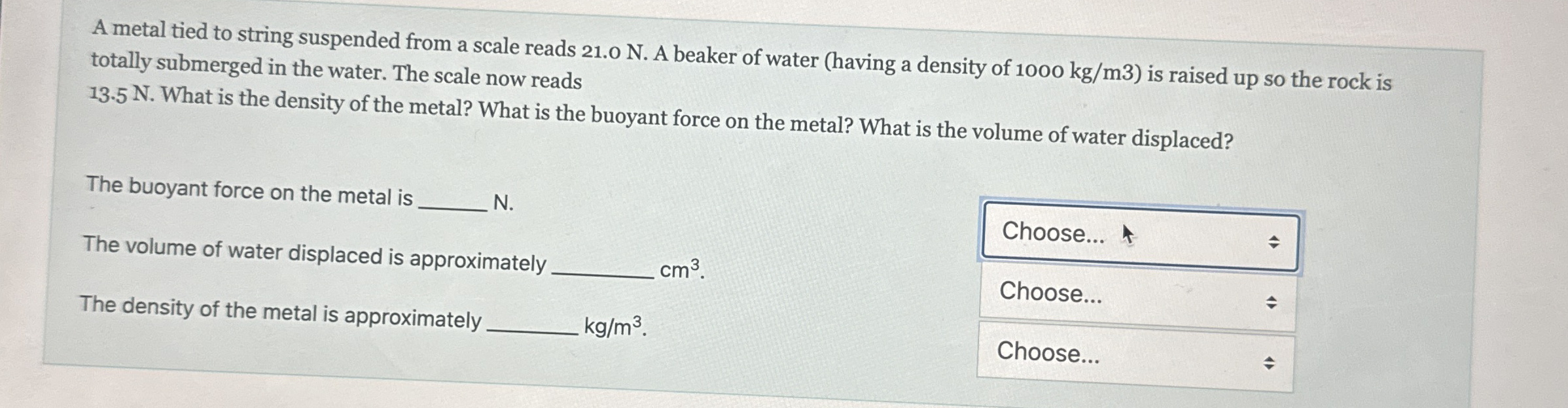 A metal tied to string suspended from a scale