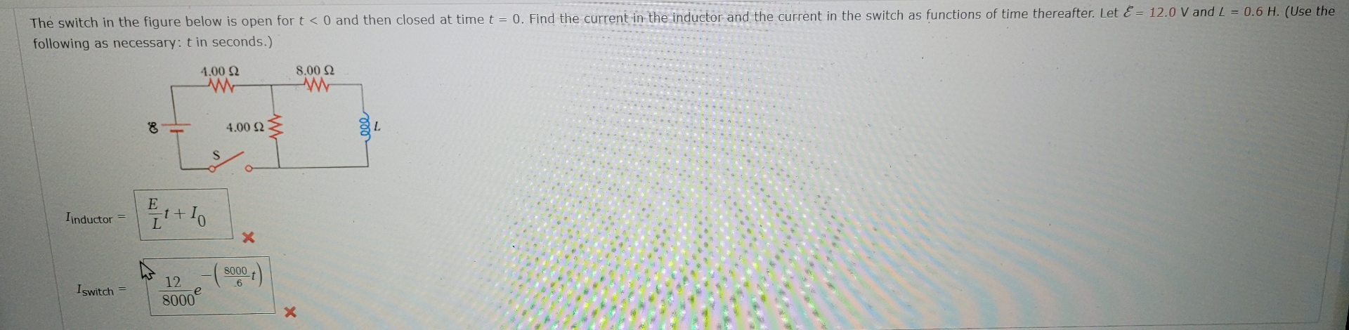 The switch in the figure below is open for t < 0