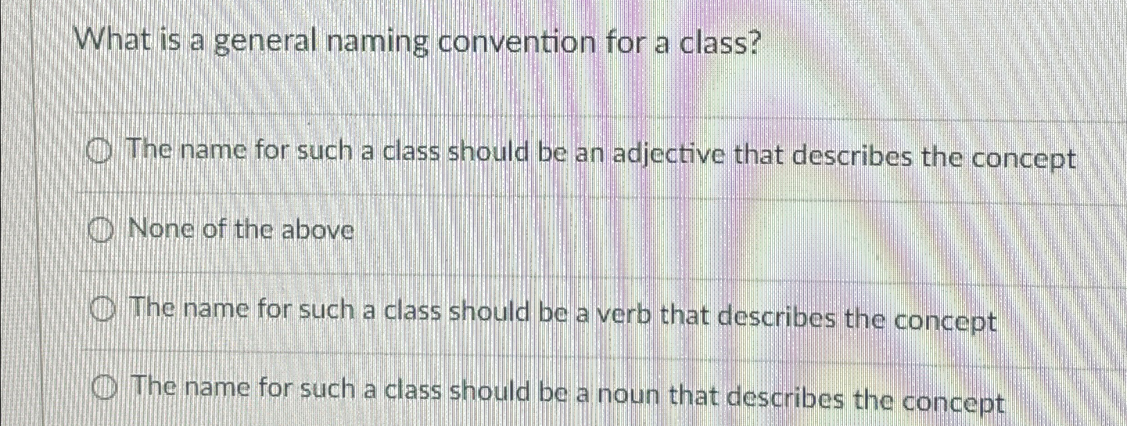 What is a general naming convention for a class?