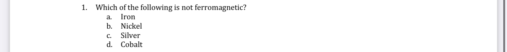 Which of the following is not ferromagnetic? a .