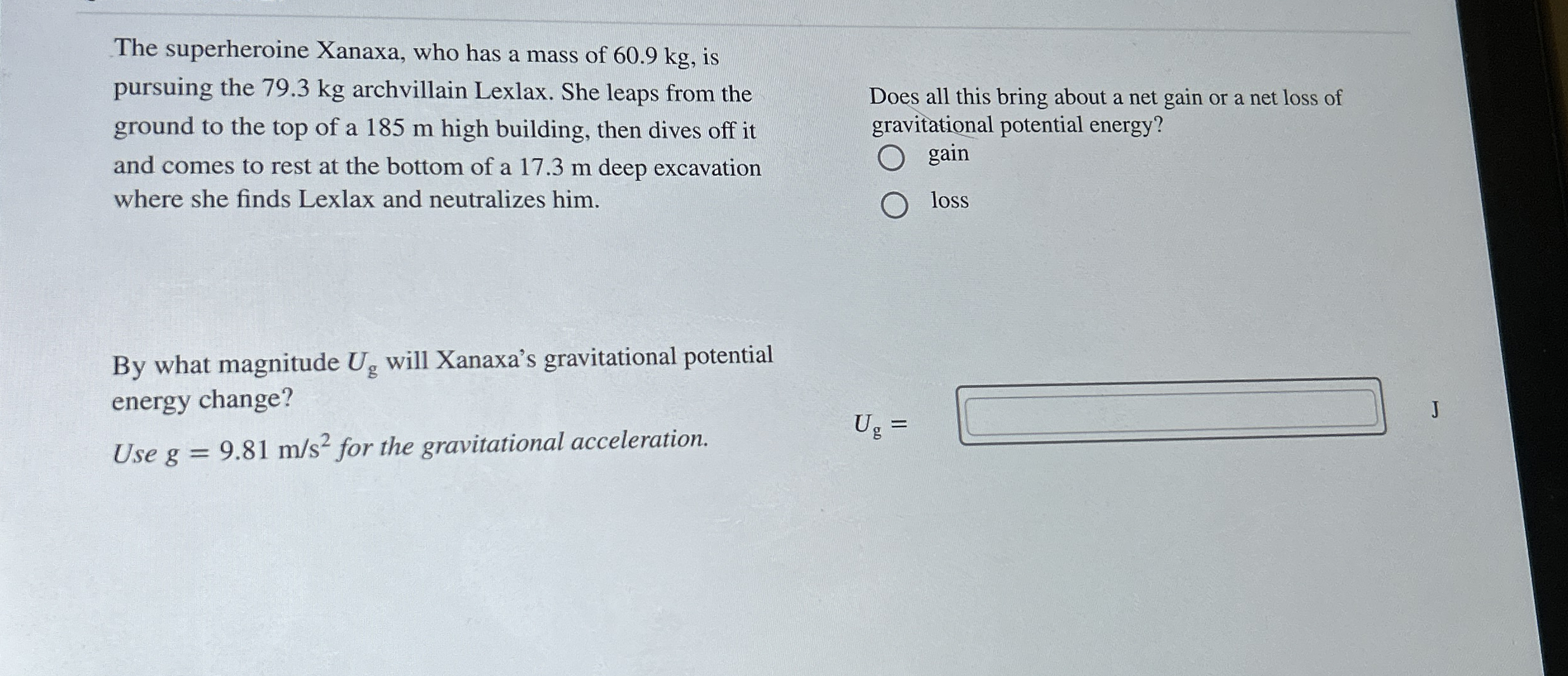 The superheroine Xanaxa, who has a mass of 6 0 .