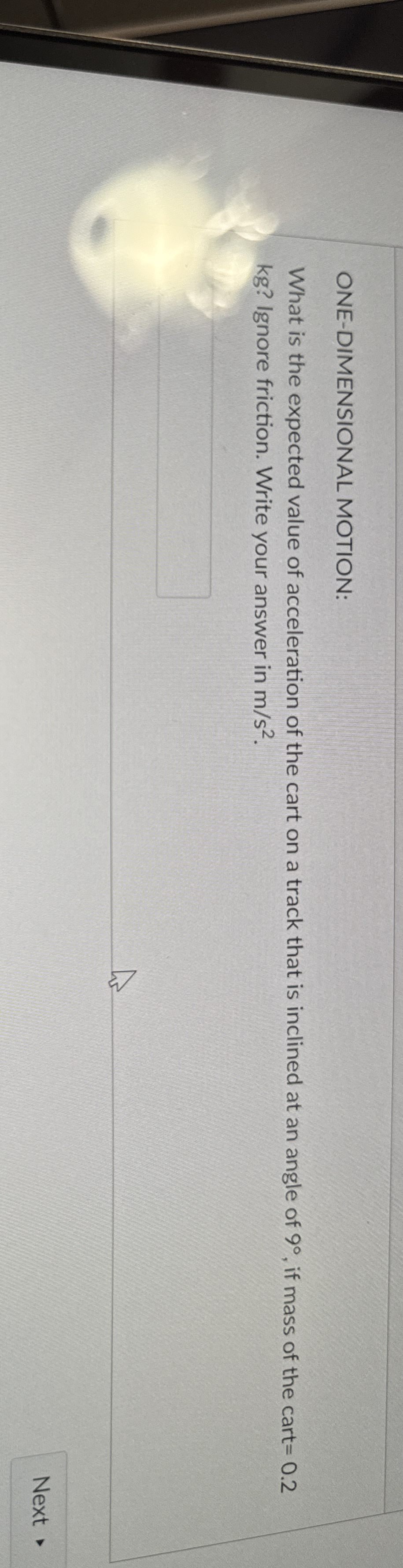 ONE - DIMENSIONAL MOTION: What is the expected