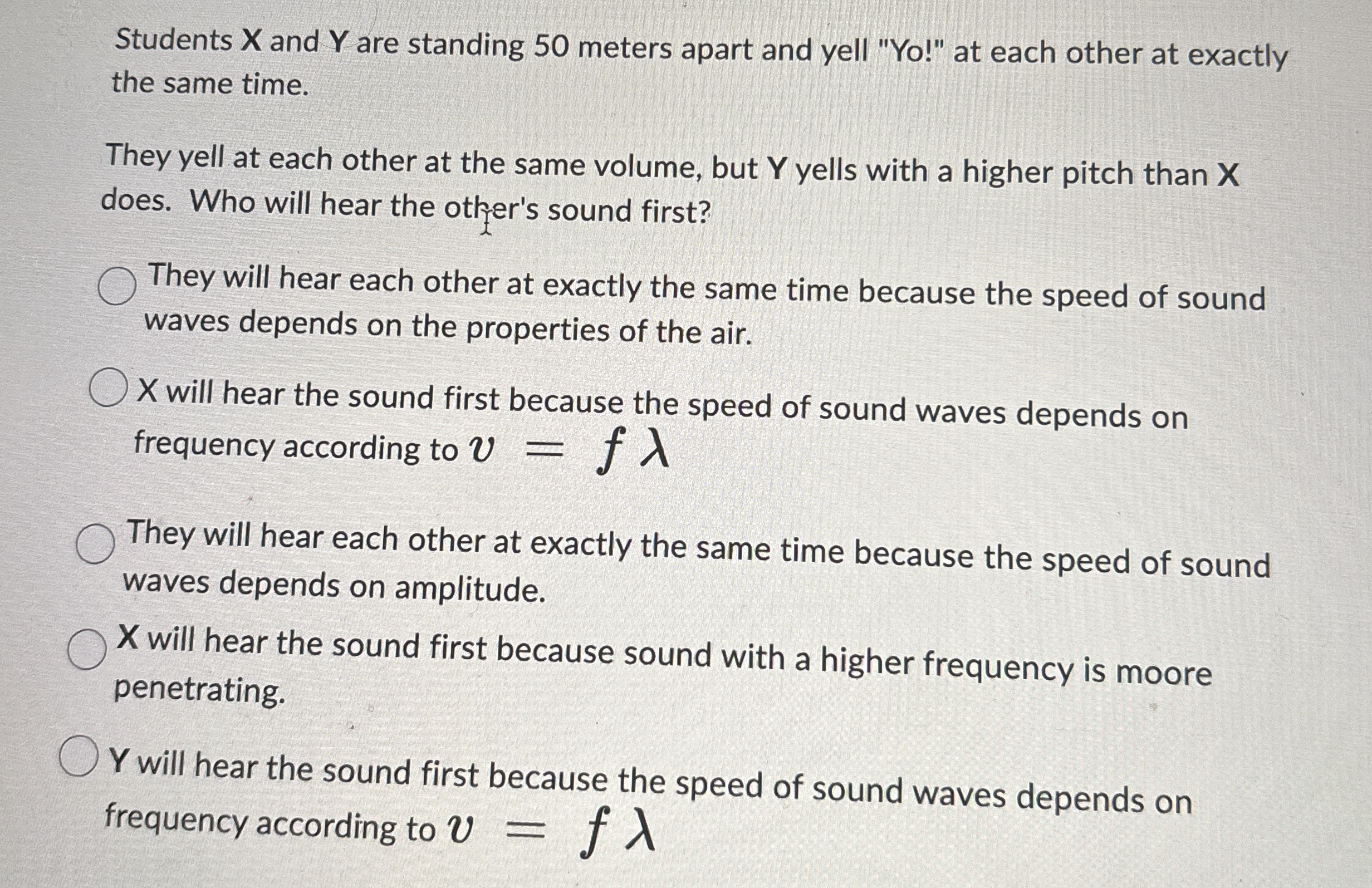 Students x and Y are standing 5 0 meters apart
