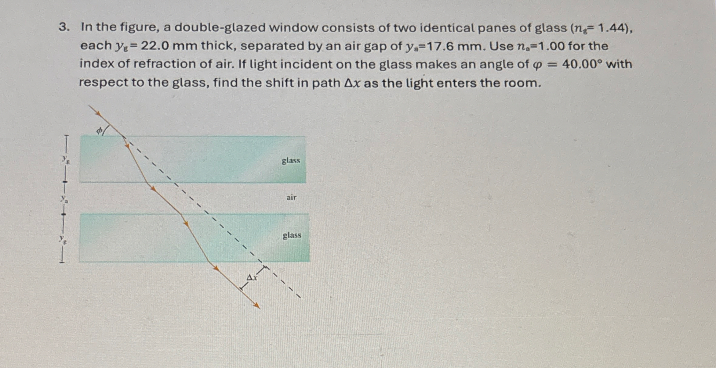 In the figure, a double - glazed window consists