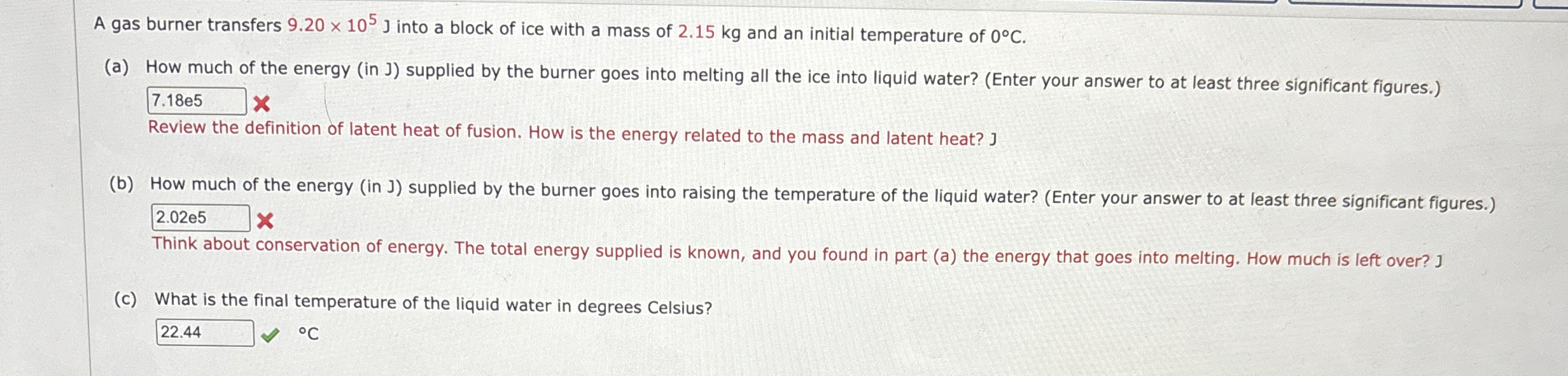 A gas burner transfers 9 . 2 0 1 0 5 J into a