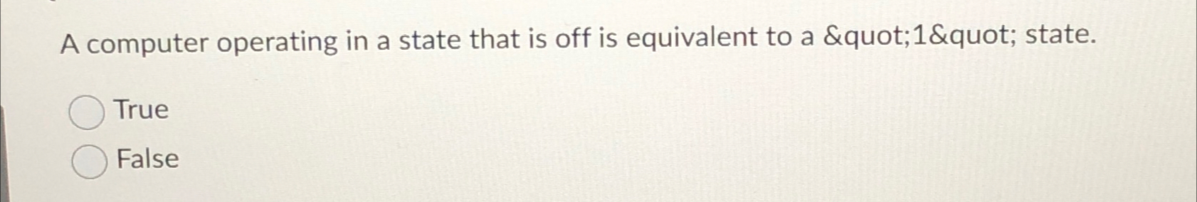 A computer operating in a state that is off is