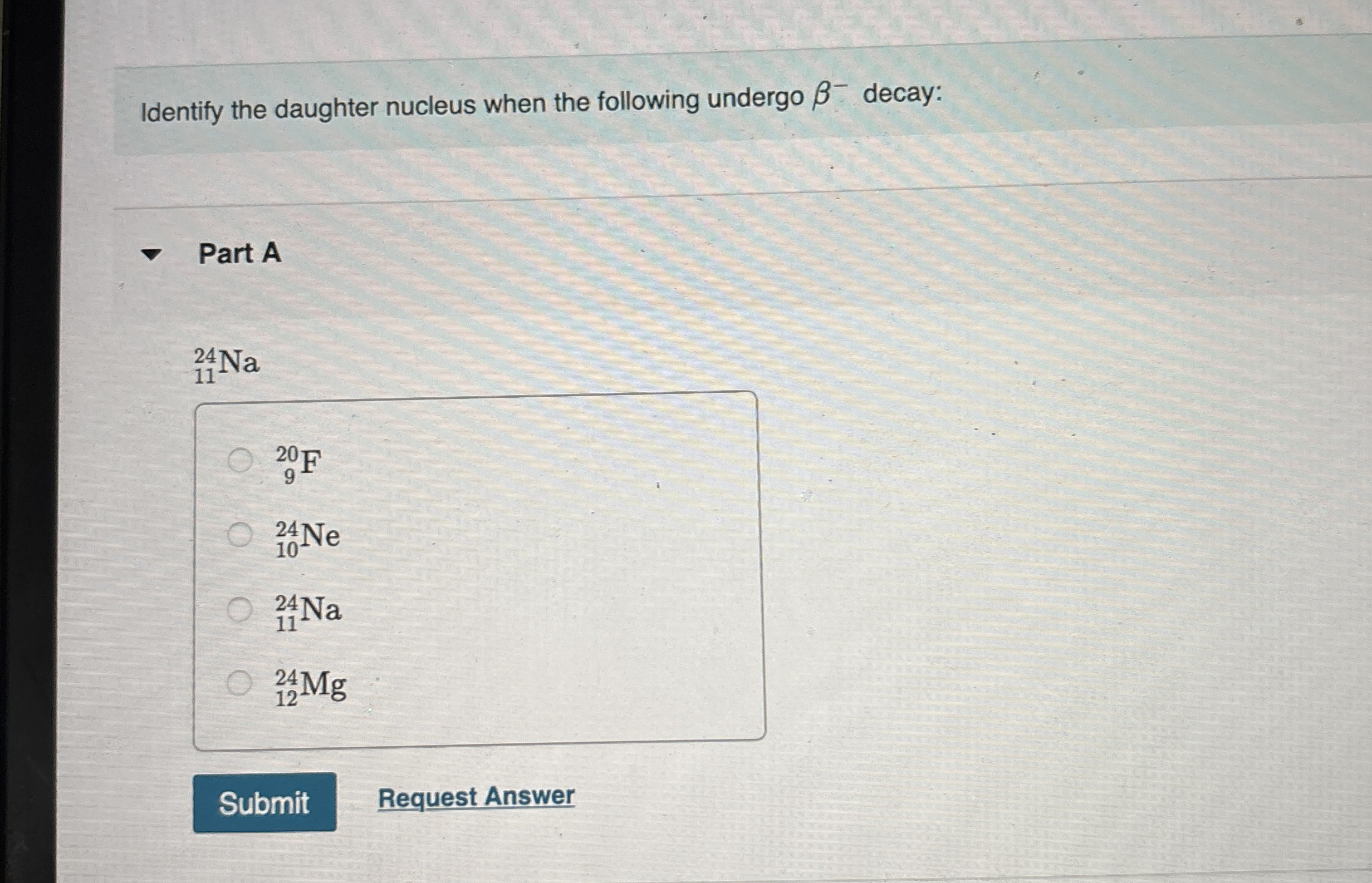 Identify the daughter nucleus when the following