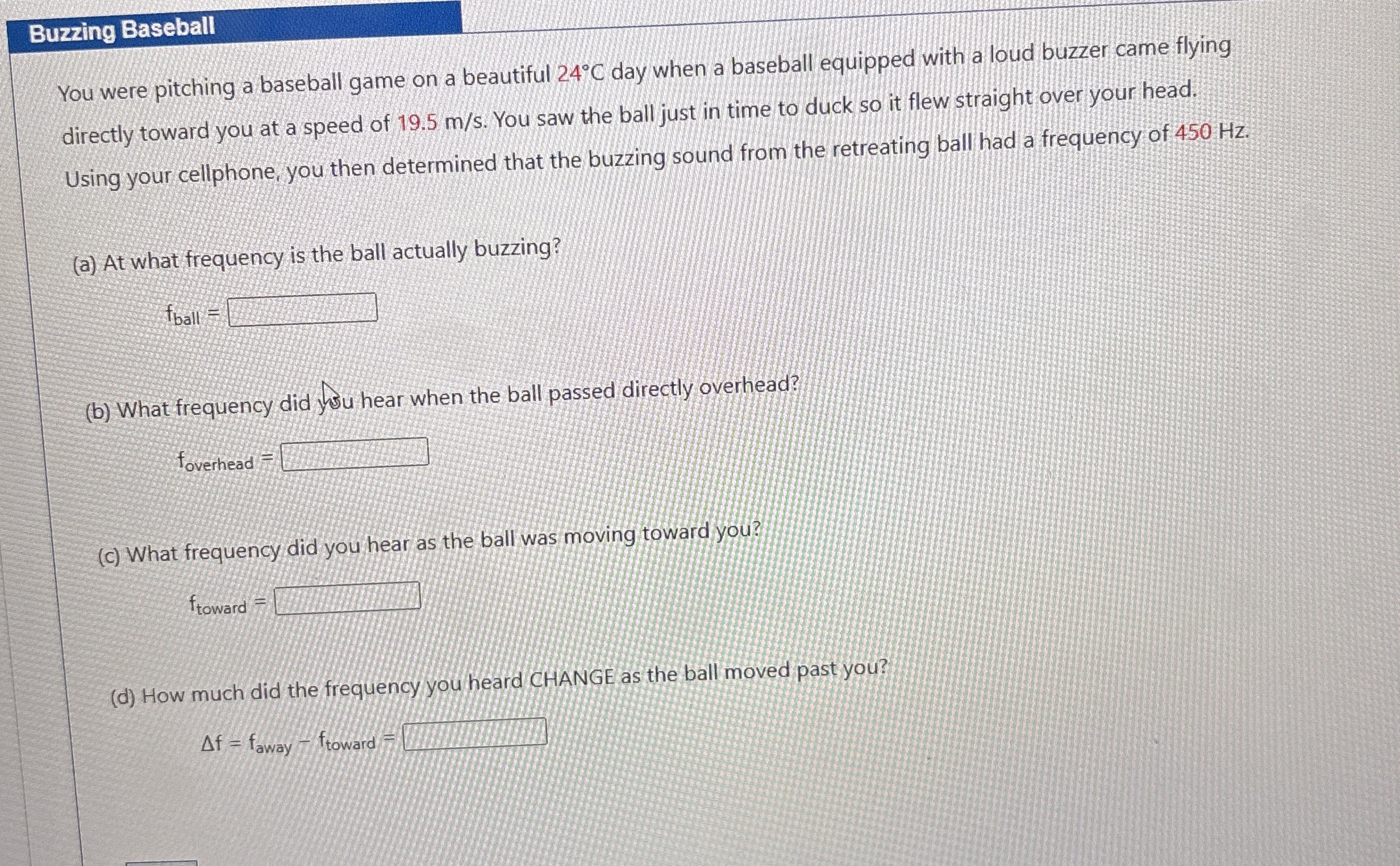 Buzzing Baseball You were pitching a baseball