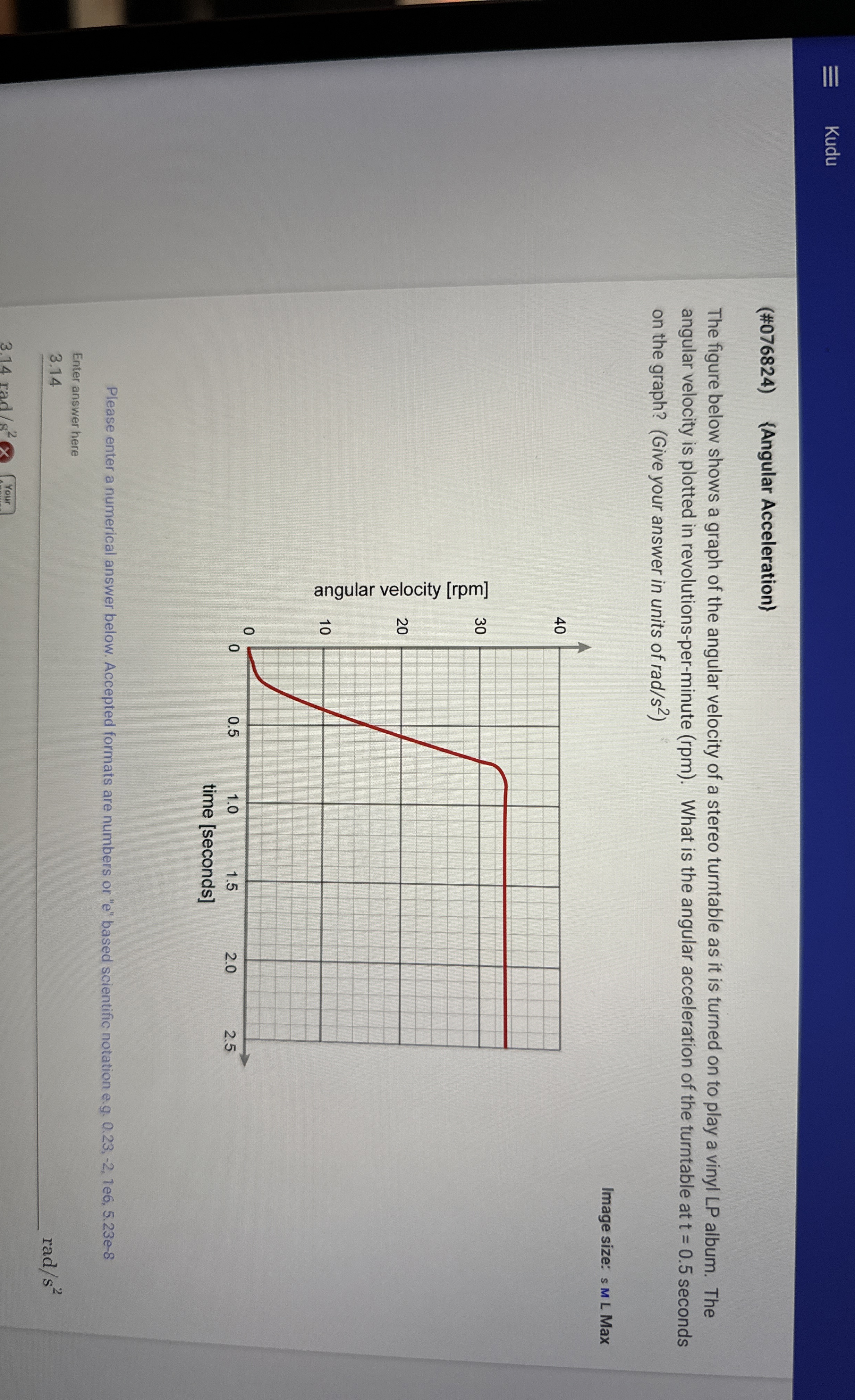 Kudu ( # 0 7 6 8 2 4 ) { Angular Acceleration }
