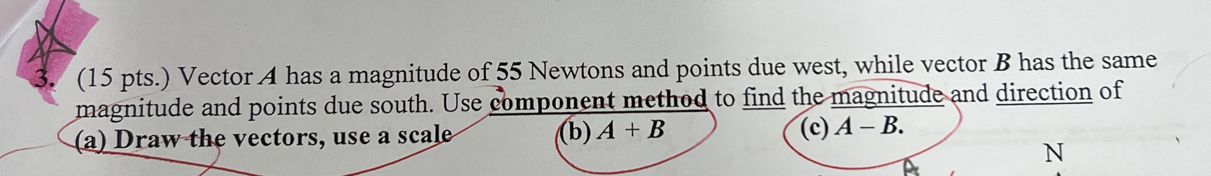 ( 1 5 pts . ) Vector A has a magnitude of 5 5
