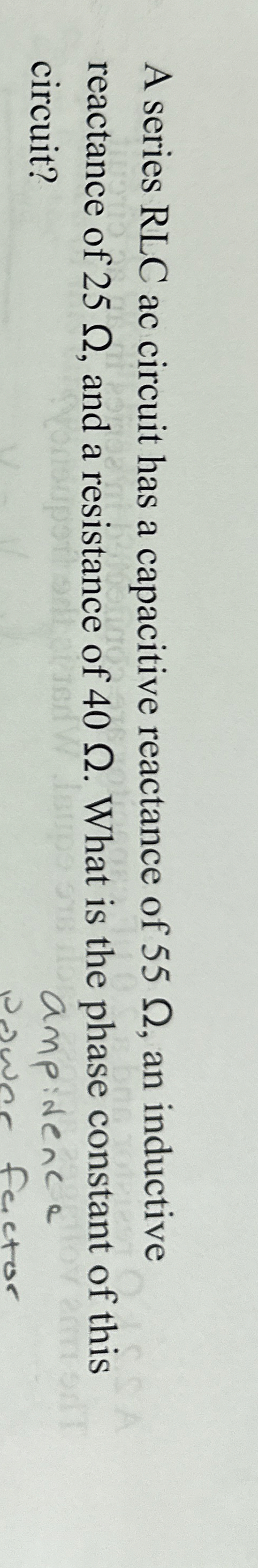 A series RLC ac circuit has a capacitive
