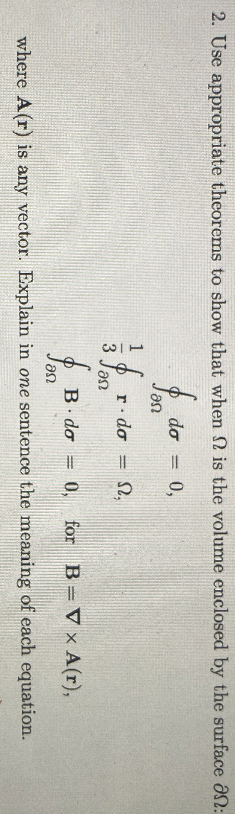 Use appropriate theorems to show that when is the