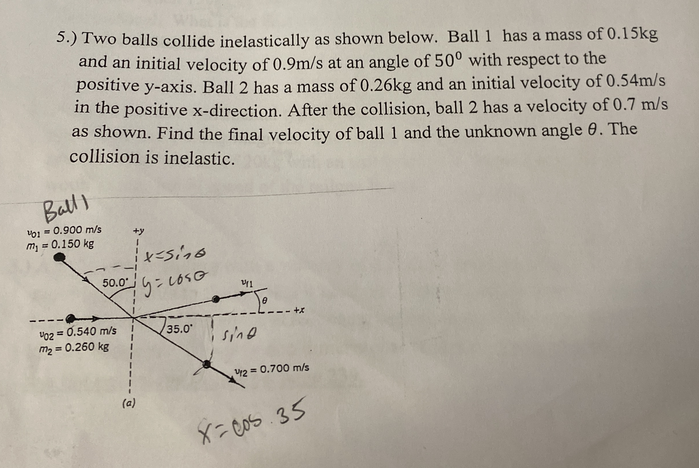 5 . ) Two balls collide inelastically as shown