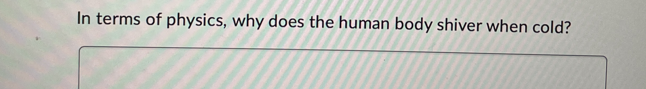In terms of physics, why does the human body