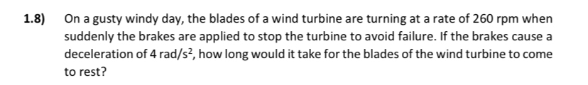 1 . 8 ) On a gusty windy day, the blades of a