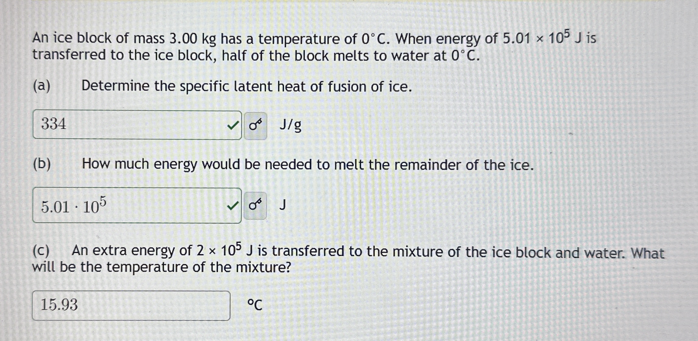 An ice block of mass 3 . 0 0 kg has a temperature
